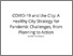 [thumbnail of COVID-19 and the City_ A Healthy City Strategy for Pandemic Challenges, from Planning to Action.pdf]