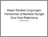 [thumbnail of Kajian Sanitasi Lingkungan Pemukiman di Bantaran Sungai Musi Kota Palembang.pdf]