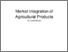 [thumbnail of 10 Market Integration of Agricultural Products.pdf]