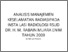 [thumbnail of ANALISIS MANAJEMEN KESELAMATAN RADIASIPADA INSTA LASI RADIOLOGI RSUD DR. H. M. RABAIN MUARA ENIM TAHUN 2009.pdf]